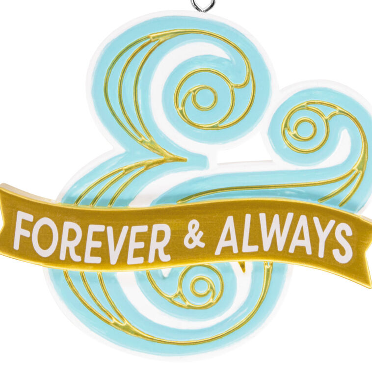  Forever And Always Ampersand Hallmark Ornament