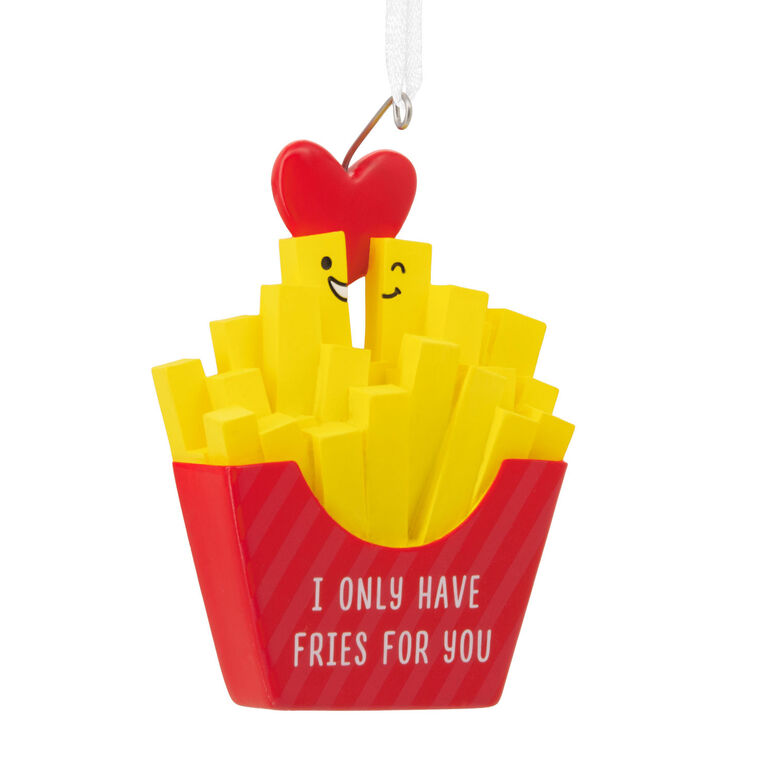  I Only Have Fries For You Hallmark Ornament