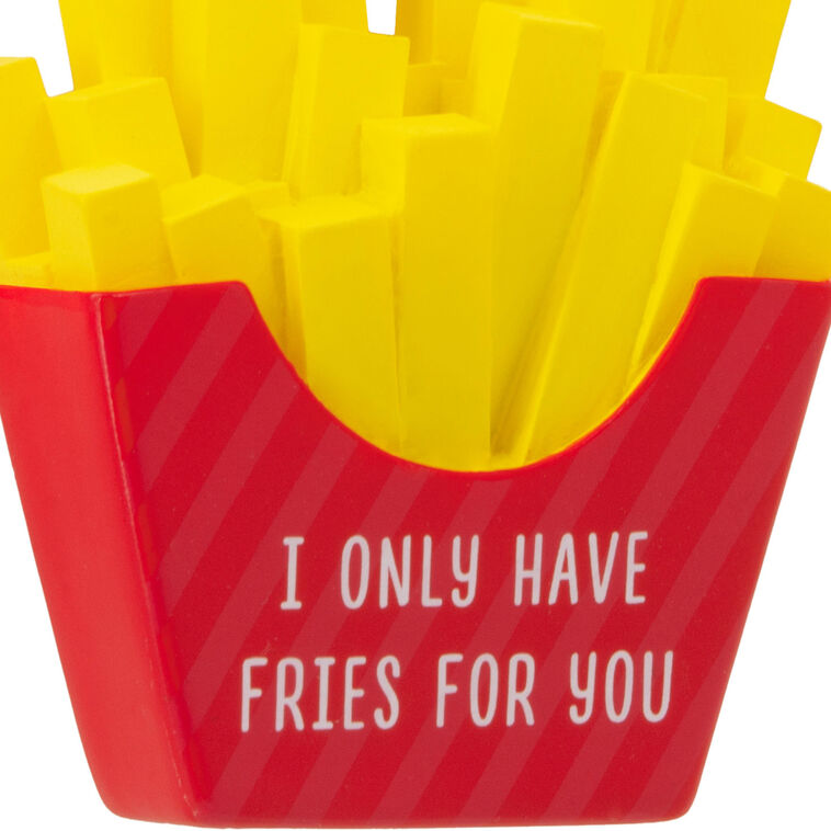  I Only Have Fries For You Hallmark Ornament