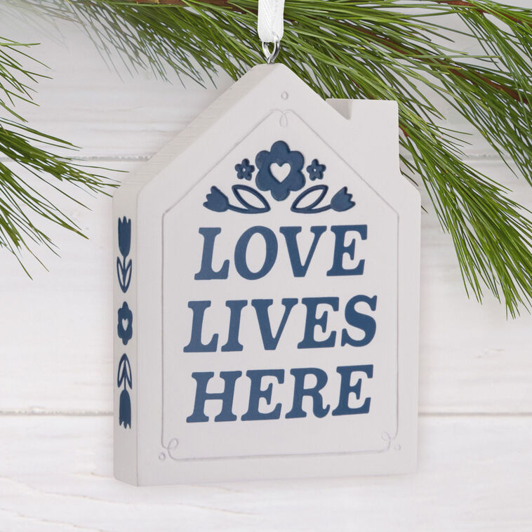  Love Lives Here House Hallmark Ornament